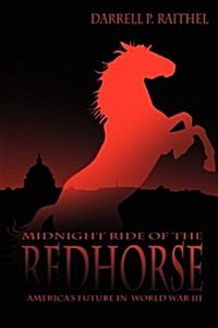 Midnight Ride of the Red Horse (Paperback)