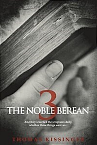 The Noble Berean 3 (Paperback)