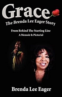 Grace: The Brenda Lee Eager Story (Paperback)