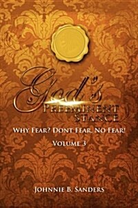 Gods Preeminent Stance Vol 3 (Paperback)