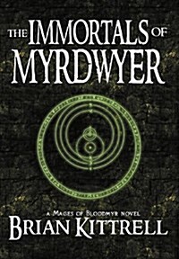 The Immortals of Myrdwyer (Hardcover)