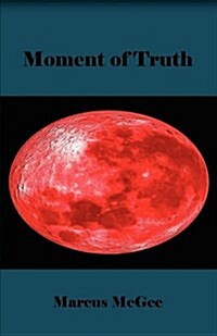 Moment of Truth (Paperback)