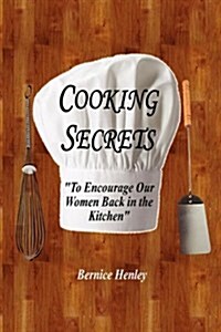 Cooking Secrets (Paperback)