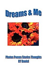 Dreams & Me (Paperback)