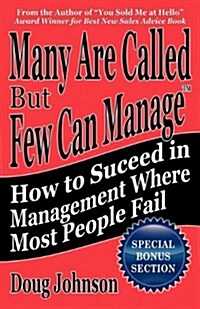 Many Are Called But Few Can Manage (Paperback)