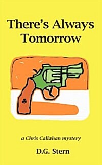 Theres Always Tomorrow (Paperback)