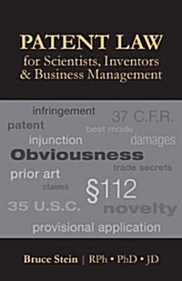 Patent Law for Scientists, Inventors & Business Management (Paperback)