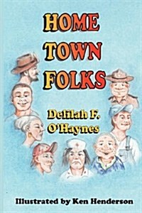 Home Town Folks (Paperback)