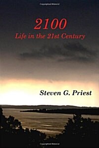 2100 Life in the Late 21st Century (Paperback)