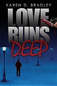 Love Runs Deep (Paperback)