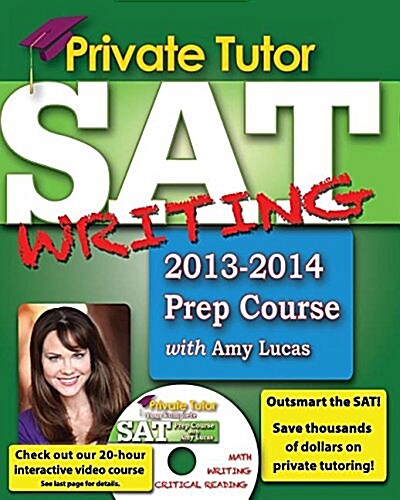 Private Tutor - Your Complete SAT Writing Prep Course (Paperback)