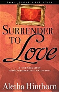 Surrender to Love (Paperback)