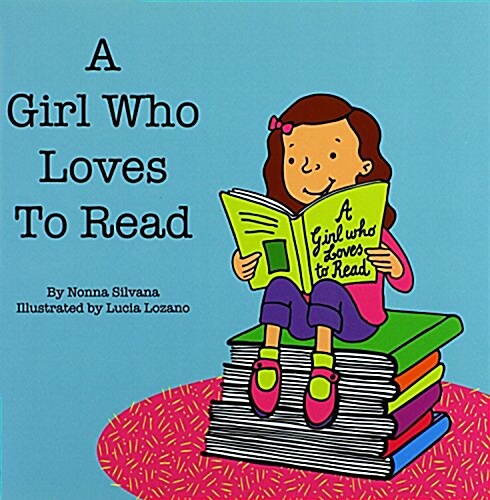 A Girl Who Loves to Read (Paperback)