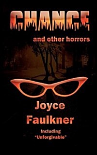 Chance ... and Other Horrors (Paperback)