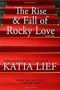The Rise and Fall of Rocky Love (Paperback)