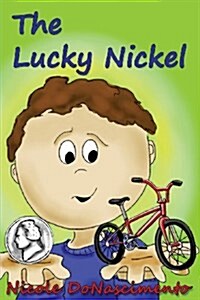 The Lucky Nickel (Paperback)