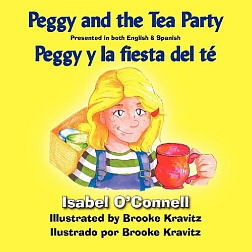 Peggy and the Tea Party (Paperback)