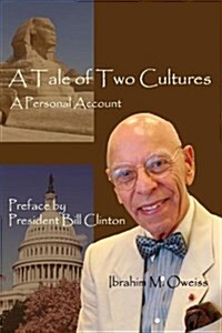 A Tale of Two Cultures: A Personal Account (Paperback)