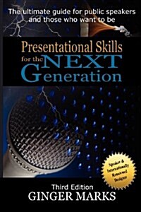 Presentational Skills for the Next Generation (Paperback)