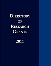 Directory of Research Grants 2011 (Paperback, 34)