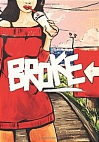 Broke (Paperback)