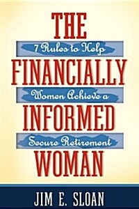 The Financially Informed Woman (Paperback)