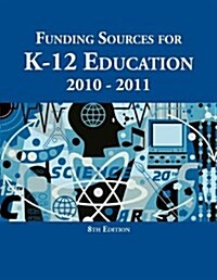 Funding Sources for K-12 Education (Paperback)