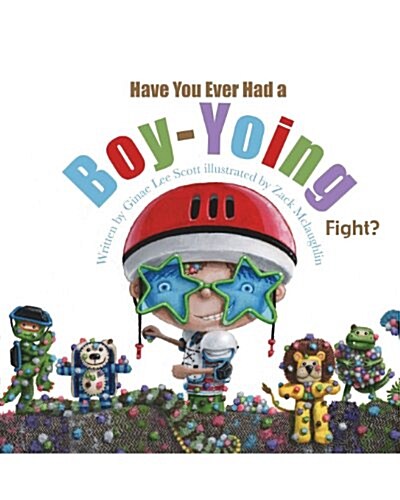 Have You Ever Had a Boy-Yoing Fight? (Paperback)