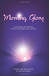 Morning Glory (Paperback)