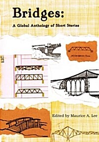 Bridges: A Global Anthology of Short Stories (Paperback)