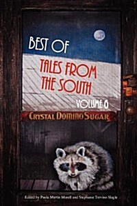 Best of Tales from the South: Volume 6 (Paperback)