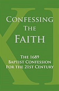 Confessing the Faith (Paperback)