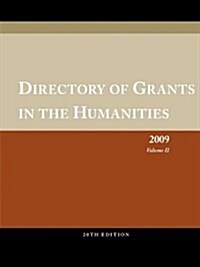 Directory of Grants in the Humanities 2009 Volume 2 (Paperback, 20)