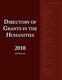 Directory of Grants in the Humanities 2010 (Paperback, 21)