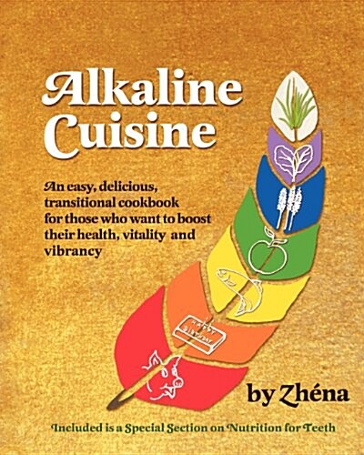 Alkaline Cuisine (Paperback)
