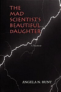 The Mad Scientists Beautiful Daughter (Paperback)