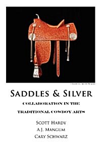 Saddles & Silver (Paperback)