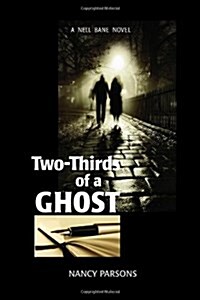 Two-Thirds of a Ghost: A Nell Bane Novel (Paperback)