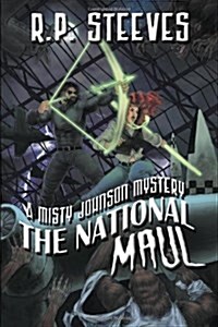 The National Maul (a Misty Johnson Mystery, Book 2) (Paperback)