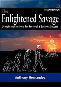 The Enlightened Savage (Second Edition) (Paperback)