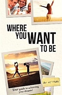 Where You Want to Be (Paperback)
