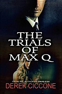 The Trials of Max Q (Paperback)