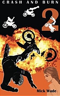 Crash and Burn (Paperback)