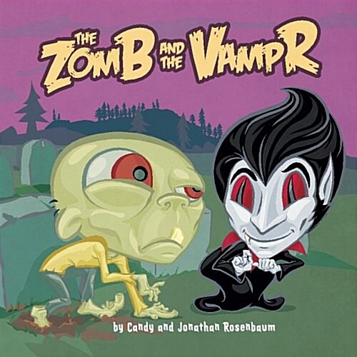 The Zomb and the Vampr: A Nocturnal Fable (Paperback)