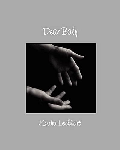 Dear Baby (Paperback)