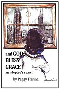 And God Bless Grace (Paperback)