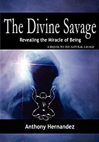 The Divine Savage (Paperback)