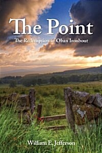 The Point: The Redemption of Oban Ironbout (Paperback)