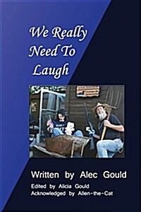 We Really Need to Laugh (Paperback)