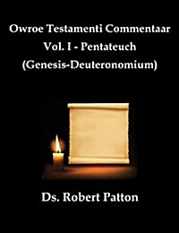 Owroe Testamenti Commentaar (Paperback)